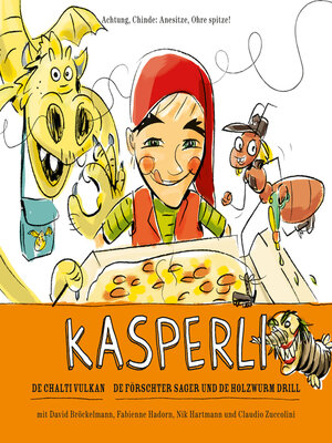 cover image of Kasperli, De chalti Vulkan / De Förschter Sager und de Holzwurm Drill